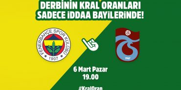 1646378078_BB_Fenerbahc__e_Trabzonspor_mac____n__n_Kral_Oranlar____sadece_iddaa_bayilerinde