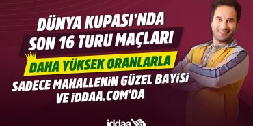 1669968568_BB_Du__nya_Kupas_____nda_son_16_mac__lar___daha_yu__ksek_oranlarla_sadece_Mahallenin_Gu__zel_Bayisi_ve_iddaa.com___da