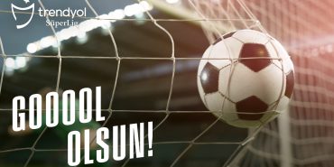 1709845779_Trendyol_Gol_Olsun