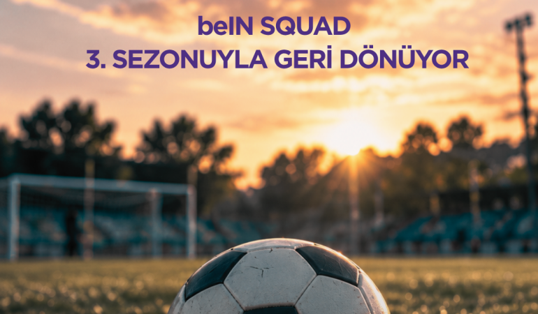 1793109035_beIN_SQUAD_3.Sezon